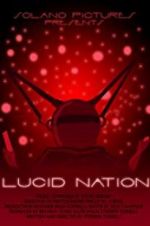 Watch Lucid Nation M4ufree
