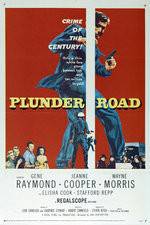 Watch Plunder Road M4ufree