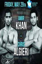 Watch Premier Boxing Champions Amir Khan Vs Chris Algieri M4ufree