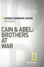 Watch Cain and Abel: Brothers at War M4ufree