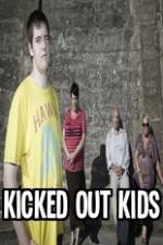 Watch Kicked Out Kids M4ufree