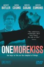 Watch One More Kiss M4ufree