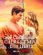 Watch A California Christmas: City Lights M4ufree