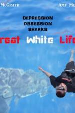 Watch Great White Life M4ufree