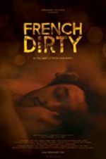 Watch French Dirty M4ufree
