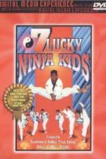 Watch 7 Lucky Ninja Kids M4ufree