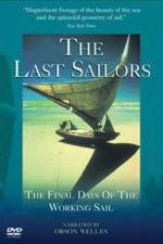 Watch The Last Sailors: The Final Days of Working Sail M4ufree