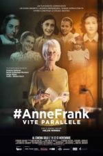 Watch #Anne Frank Parallel Stories M4ufree