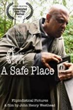 Watch A Safe Place M4ufree