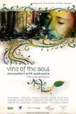 Watch Vine of the Soul Encounters with Ayahuasca M4ufree