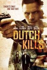 Watch Dutch Kills M4ufree