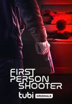 Watch First Person Shooter M4ufree