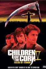Watch Children of the Corn V: Fields of Terror M4ufree