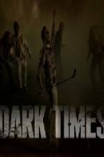 Watch Dark Times M4ufree