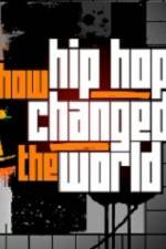Watch How Hip Hop Changed The World M4ufree