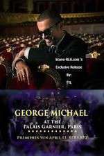 Watch George Michael at the Palais Garnier Paris M4ufree