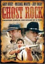 Watch Ghost Rock M4ufree