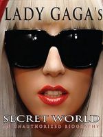 Watch Lady Gaga\'s Secret World M4ufree