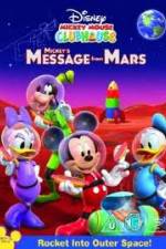 Watch Mickey Mouse Clubhouse: Mickey's Message From Mars M4ufree