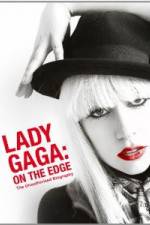 Watch Lady Gaga On The Edge M4ufree