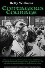Watch Betty Williams: Contagious Courage M4ufree