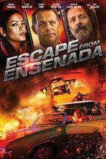 Watch Escape from Ensenada M4ufree