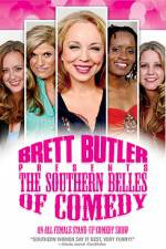 Watch Brett Butler Presents the Southern Belles of Comedy M4ufree