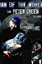 Watch Peter Green: \'Man of the World\' M4ufree