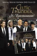 Watch Celtic Thunder Its Entertainment M4ufree