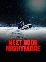 Watch Next-Door Nightmare M4ufree