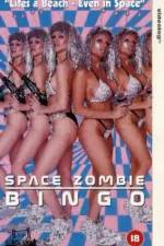 Watch Space Zombie Bingo M4ufree