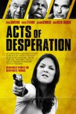 Watch Acts of Desperation M4ufree