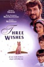 Watch Three Wishes M4ufree