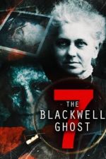 Watch The Blackwell Ghost 7 M4ufree