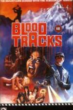 Watch Blood Tracks M4ufree