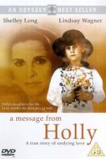 Watch A Message from Holly M4ufree