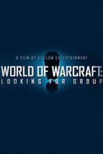 Watch World of Warcraft: Looking for Group M4ufree