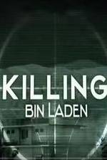Watch Killing Bin Laden M4ufree