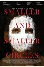Watch Smaller and Smaller Circles M4ufree
