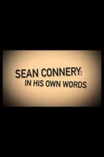 Watch Sean Connery: In His Own Words M4ufree