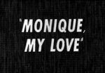 Watch Monique, My Love M4ufree