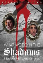 Watch What We Do in the Shadows: Interviews with Some Vampires M4ufree