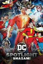 Watch DC Spotlight: Shazam M4ufree