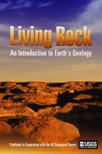 Watch Living Rock: Introduction to Earth\'s Geology M4ufree