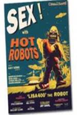 Watch Sex With Hot Robots M4ufree