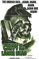 Watch Crypt of the Living Dead M4ufree