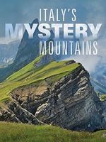 Watch Italy\'s Mystery Mountains M4ufree