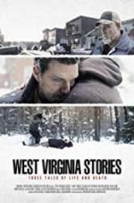 Watch West Virginia Stories M4ufree