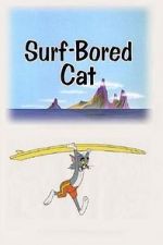 Watch Surf-Bored Cat M4ufree