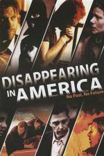 Watch Disappearing in America M4ufree